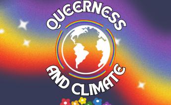 rainbow background with headline "Queerness & Climate"